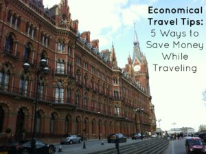 Economical Travel Tips