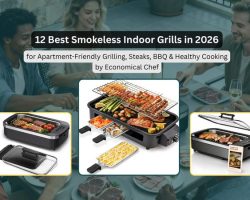 12 Best Smokeless Indoor Grills in 2026: for Apartment-Friendly Grilling, Steaks, BBQ & Healthy Cooking